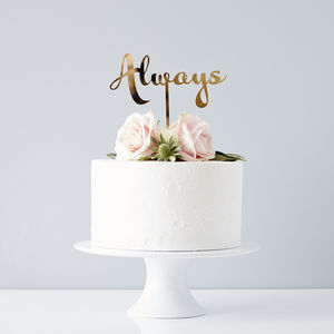 Calligraphy Always Wedding Cake Topper