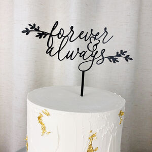Forever And Always Wedding Cake Topper
